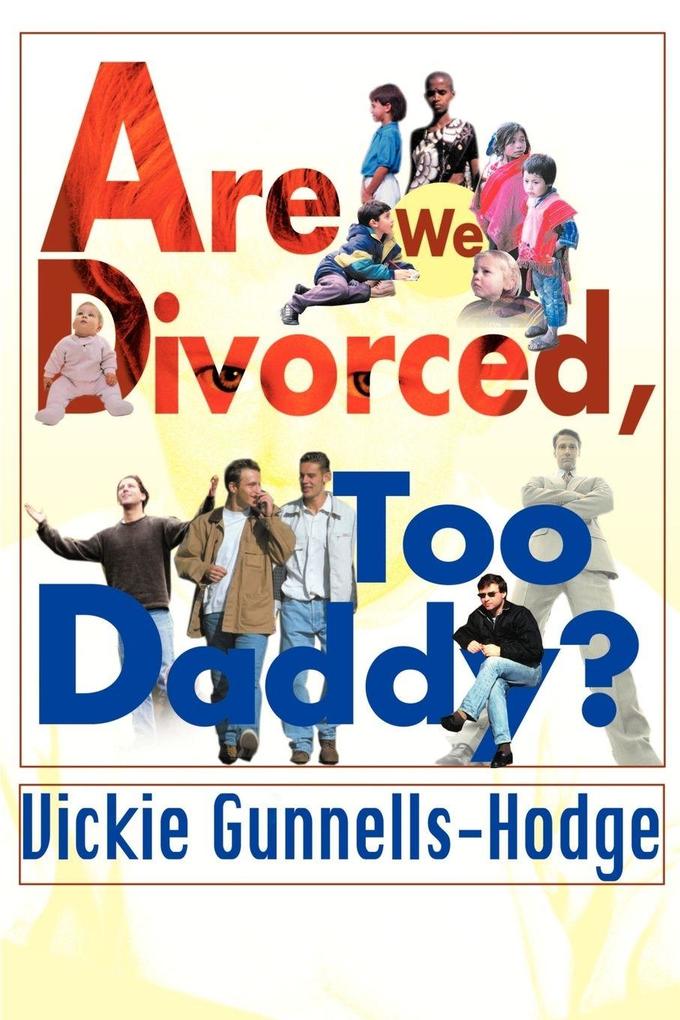 Are We Divorced Too Daddy?