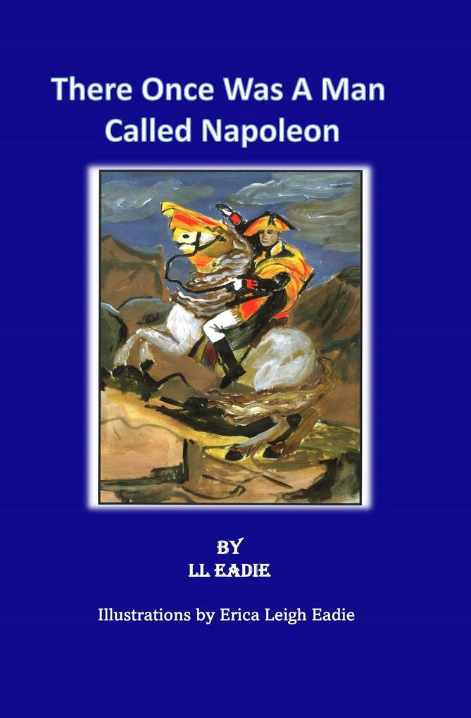 There Once Was A Man Called Napoleon