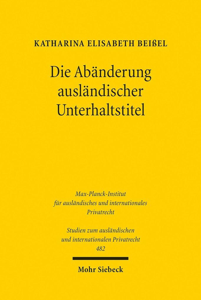 Die Abänderung ausländischer Unterhaltstitel