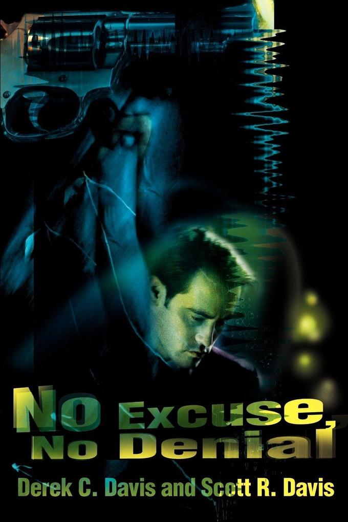No Excuse No Denial