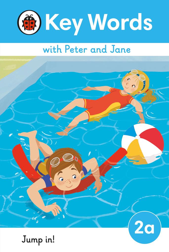 Key Words with Peter and Jane Level 2a - Jump In!