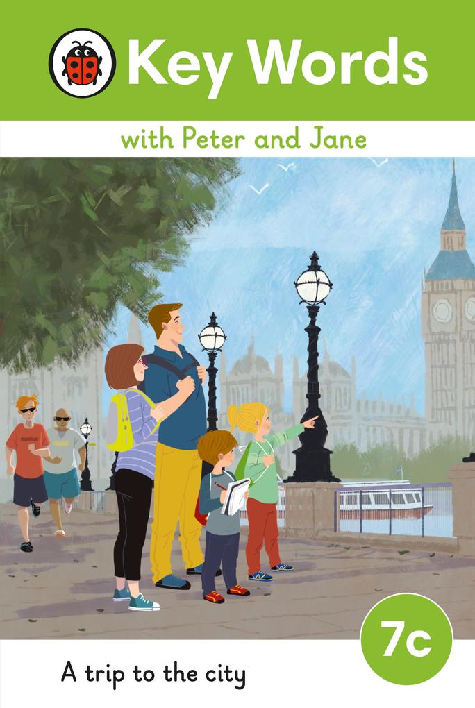 Key Words with Peter and Jane Level 7c - A Trip to the City