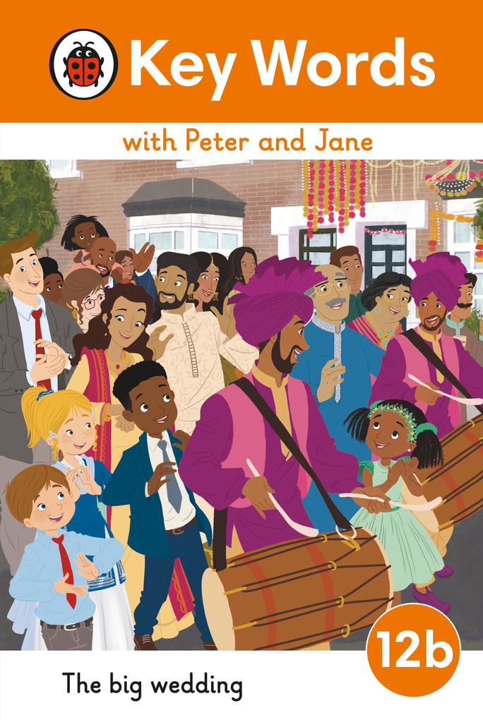 Key Words with Peter and Jane Level 12b - The Big Wedding