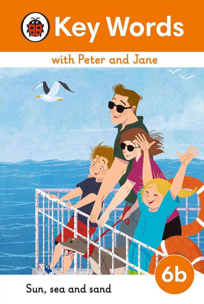Key Words with Peter and Jane Level 6b - Sun Sea and Sand