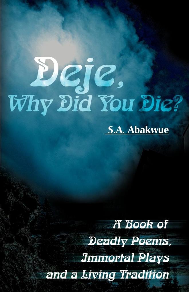 Deje Why Did You Die?