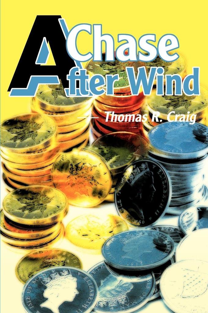 A Chase After Wind