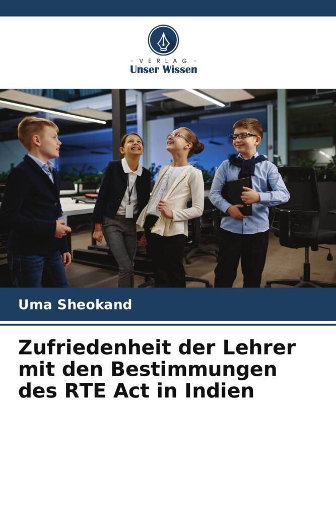 Zufriedenheit der Lehrer mit den Bestimmungen des RTE Act in Indien