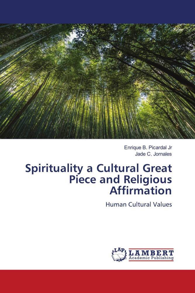 Spirituality a Cultural Great Piece and Religious Affirmation