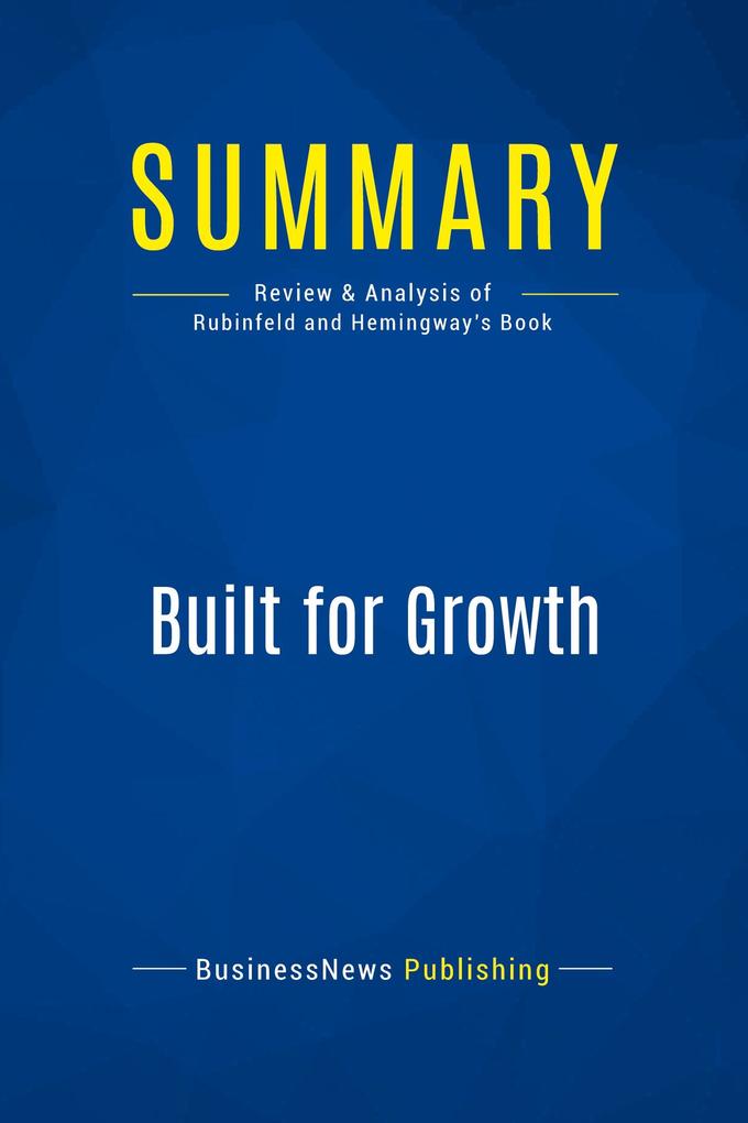 Summary: Built for Growth