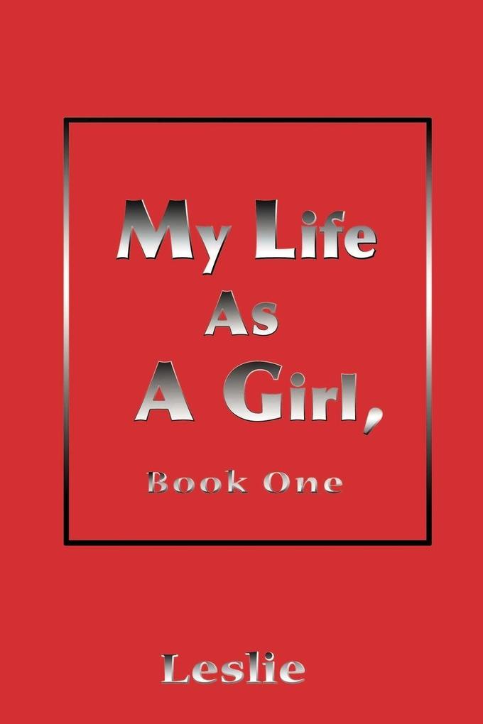 My Life as a Girl