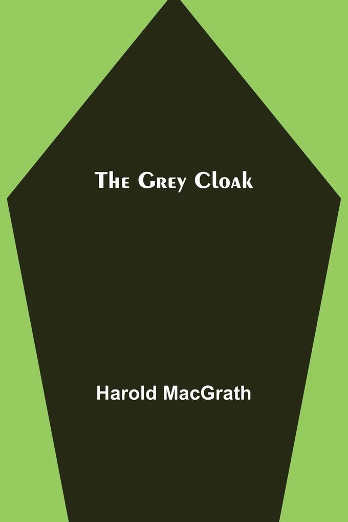 The Grey Cloak