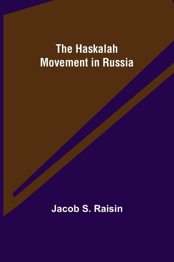 The Haskalah Movement in Russia