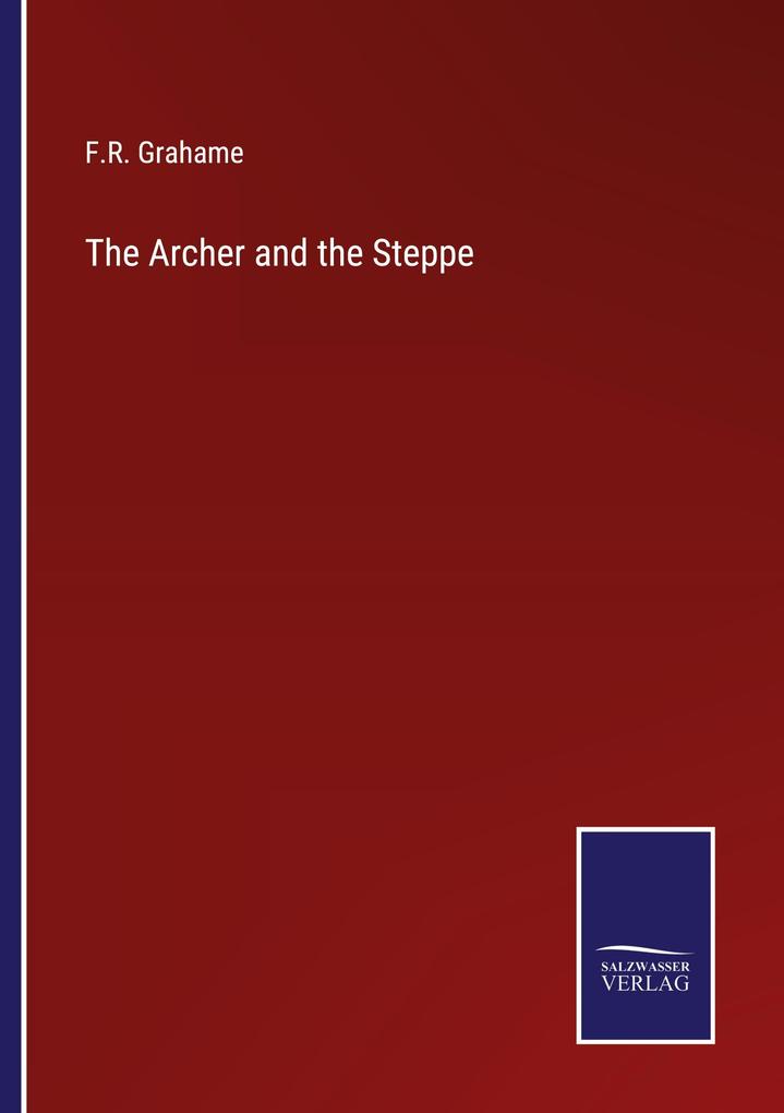 The Archer and the Steppe