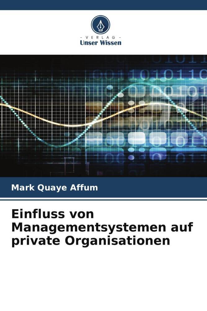Einfluss von Managementsystemen auf private Organisationen