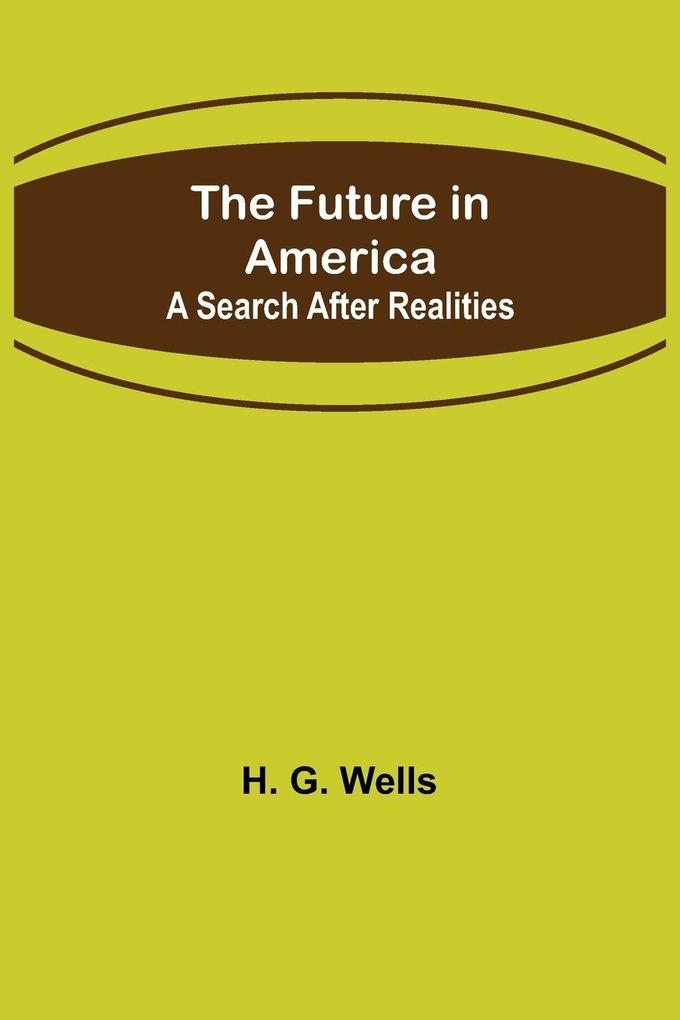 The Future in America