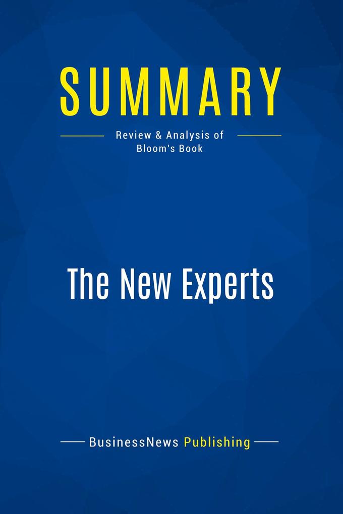 Summary: The New Experts