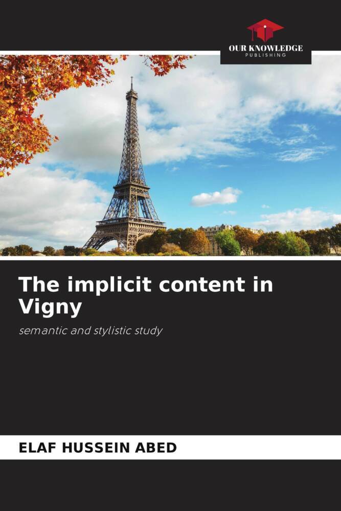 The implicit content in Vigny
