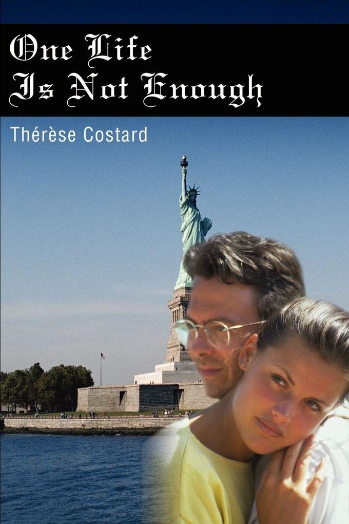 One Life is Not Enough