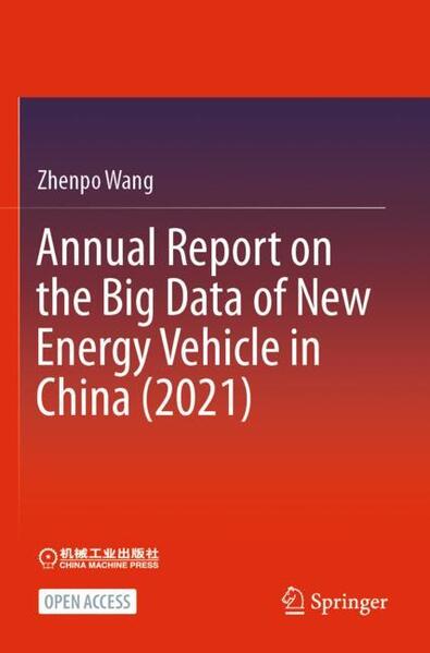 Annual Report on the Big Data of New Energy Vehicle in China (2021)