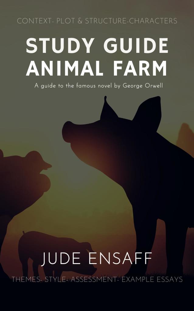 Study Guide: Animal Farm