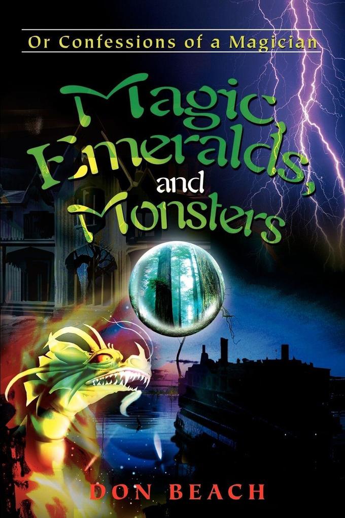Magic Emeralds and Monsters