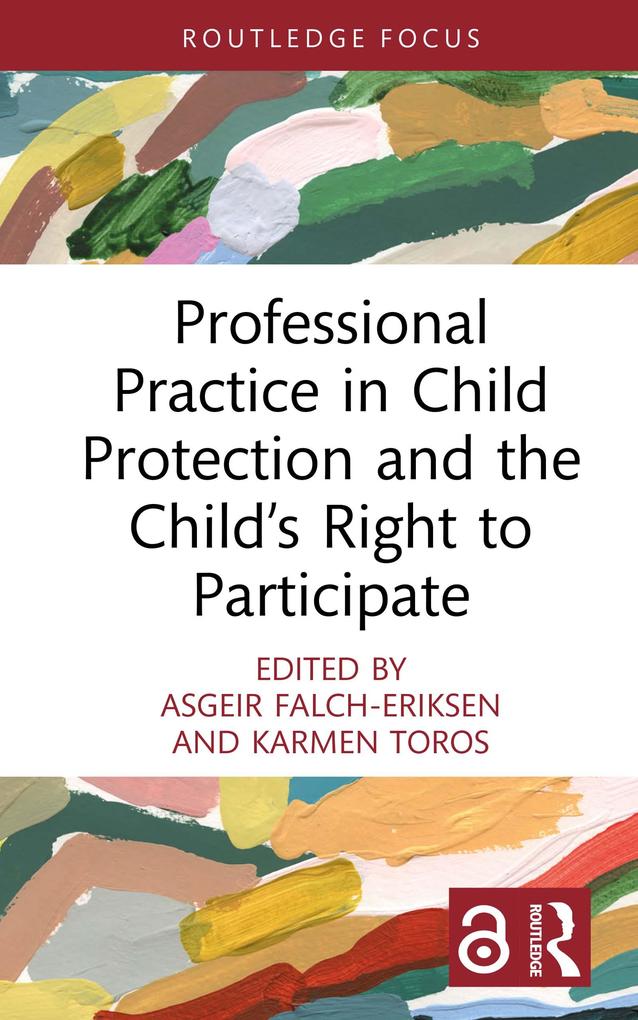 Professional Practice in Child Protection and the Child‘s Right to Participate