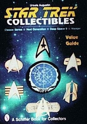 Star Trek(r) Collectibles: Classic Series Next Generation Deep Space Nine Voyager - Ursula Augustin