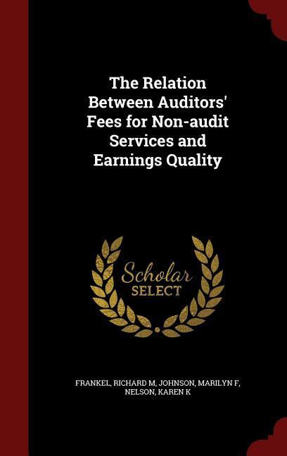 The Relation Between Auditors‘ Fees for Non-audit Services and Earnings Quality