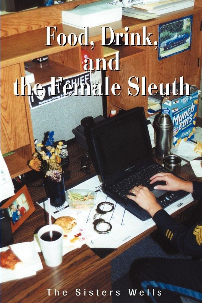 Food Drink and the Female Sleuth