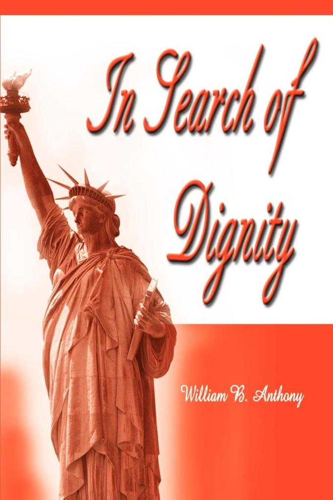 In Search of Dignity