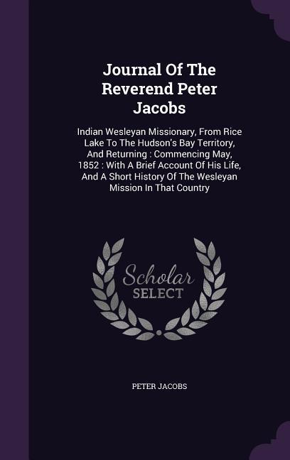 Journal Of The Reverend Peter Jacobs