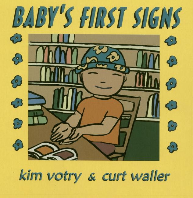 Baby‘s First Signs