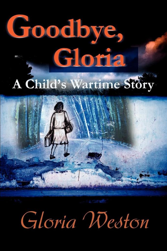 Goodbye Gloria