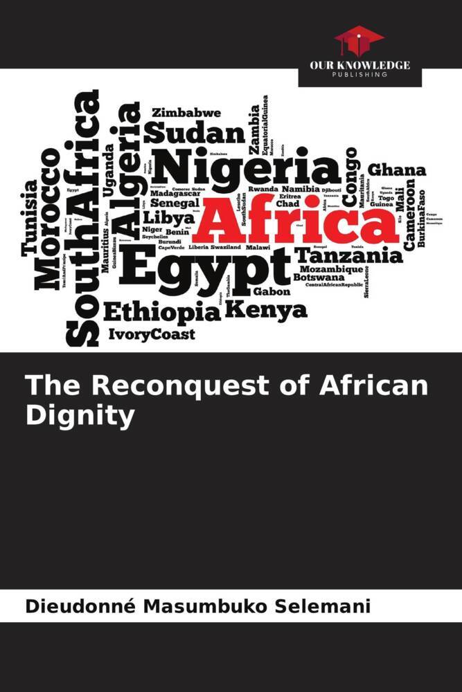 The Reconquest of African Dignity