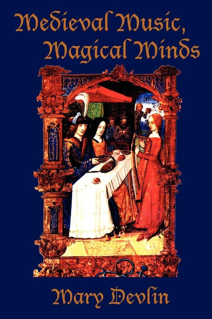 Medieval Music Magical Minds