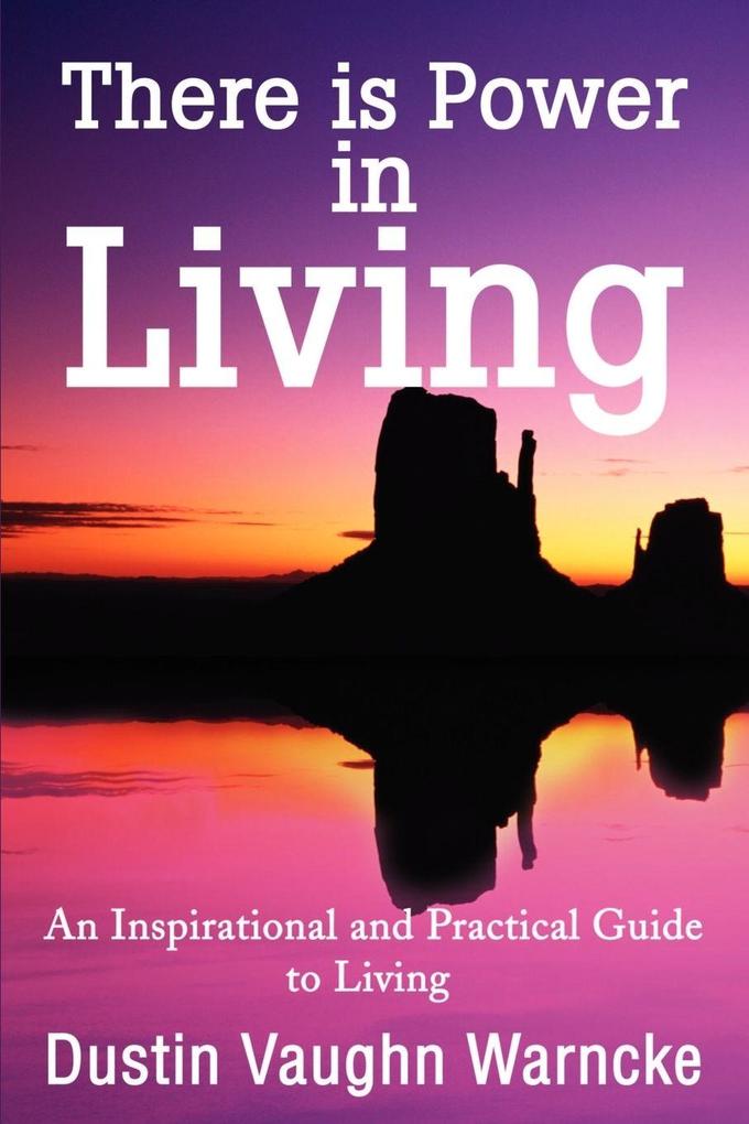 There is Power in Living