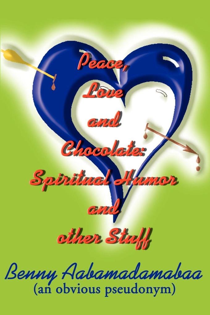 Peace Love and Chocolate