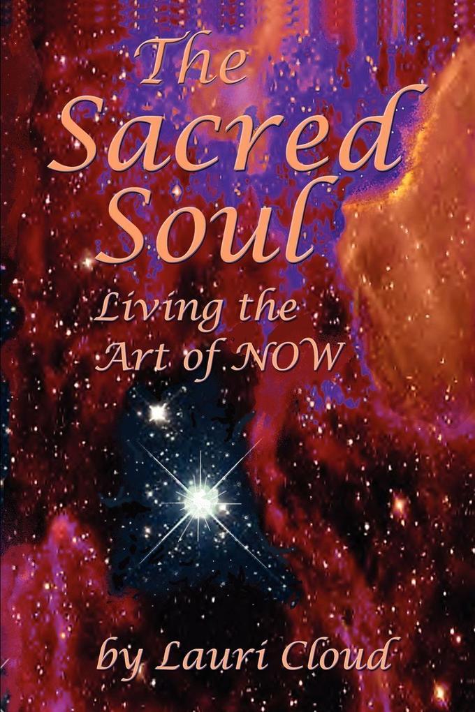 The Sacred Soul
