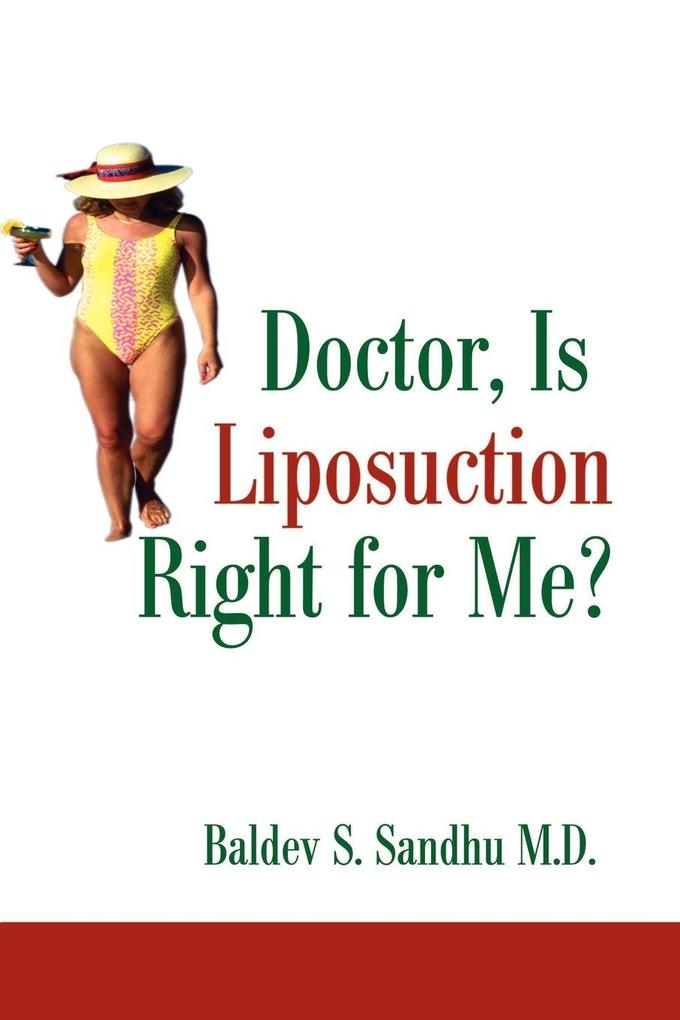 Doctor Is Liposuction Right for Me?
