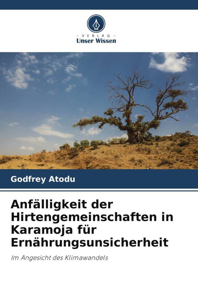 Anfälligkeit der Hirtengemeinschaften in Karamoja für Ernährungsunsicherheit
