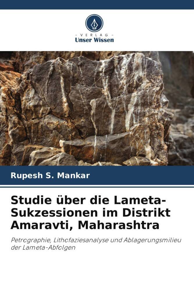 Studie über die Lameta-Sukzessionen im Distrikt Amaravti Maharashtra