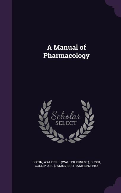 A Manual of Pharmacology