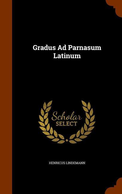Gradus Ad Parnasum Latinum