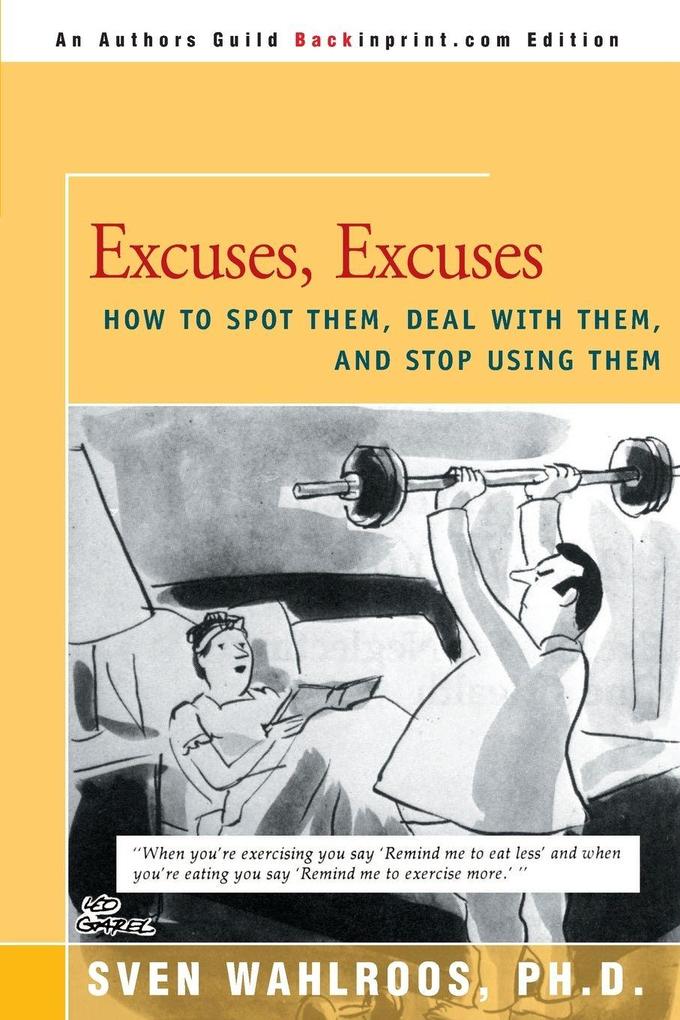 Excuses Excuses