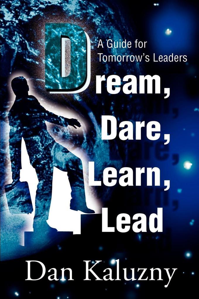 Dream Dare Learn Lead