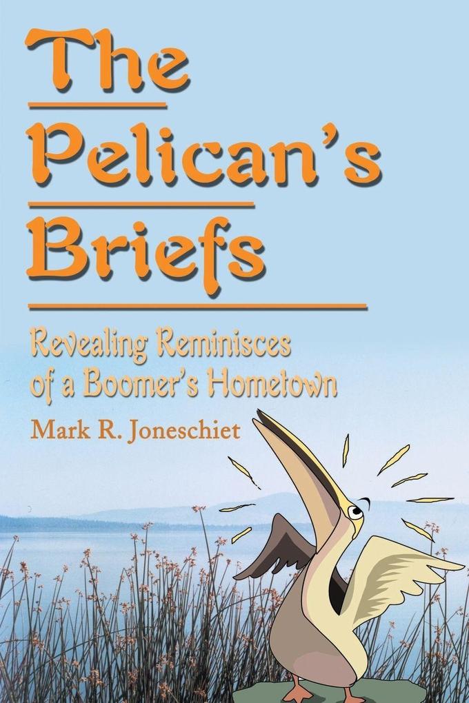 The Pelican's Briefs