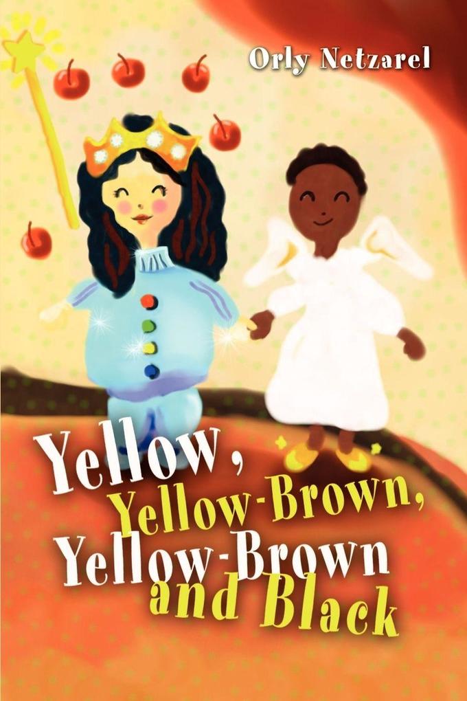 Yellow Yellow-Brown Yellow-Brown and Black