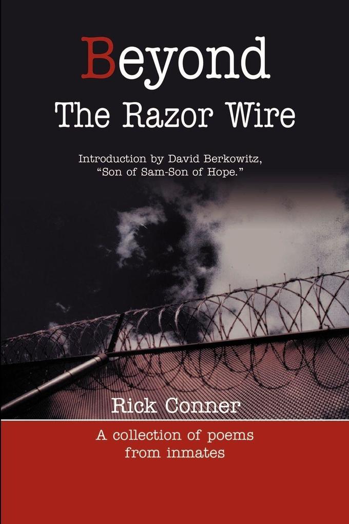 Beyond the Razor Wire