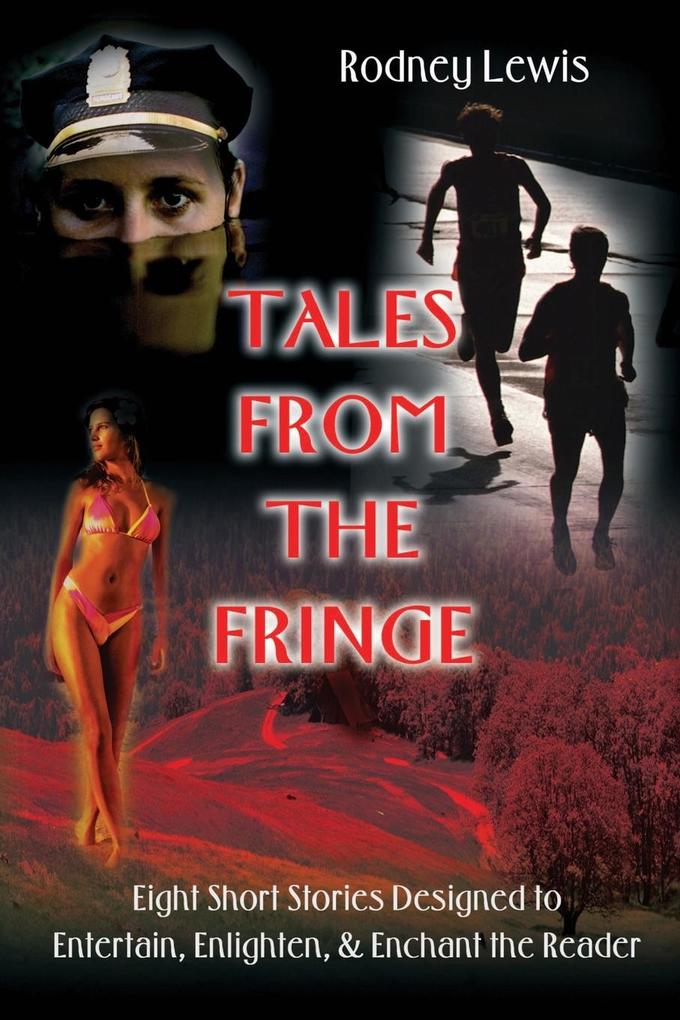 Tales from the Fringe - Rodney Lewis