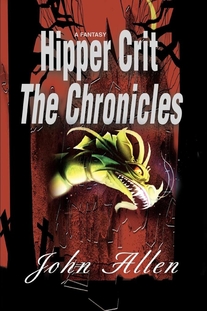 Hipper Crit--The Chronicles - John Allen